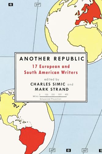 Stock image for Another Republic: 17 European and South American Writers for sale by Orion Tech