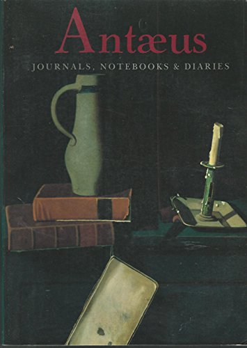Beispielbild fr Antaeus: Journals, Notebooks & Diaries (No 61) zum Verkauf von More Than Words