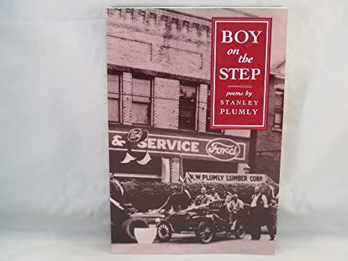 Boy on the Step (American Poetry Series) (9780880012294) by Plumly, Stanley