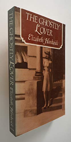 The Ghostly Lover (9780880012409) by Hardwick, Elizabeth