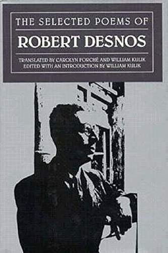 The Selected Poems of Robert Desnos (Modern European Poetry Series)