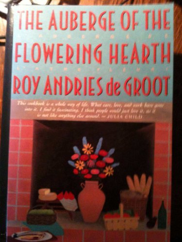 Imagen de archivo de The Auberge of the Flowering Hearth (Cookbook) a la venta por Isle of Books