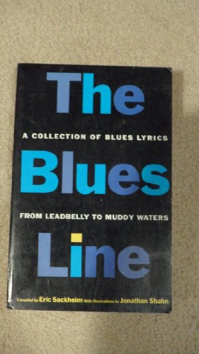 Imagen de archivo de The Blues Line: A Collection of Blues Lyrics a la venta por beneton