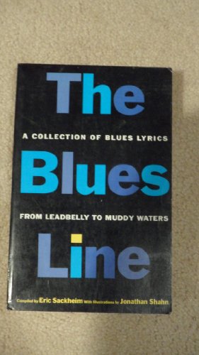 Stock image for The Blues Line: A Collection of Blues Lyrics for sale by Front Cover Books