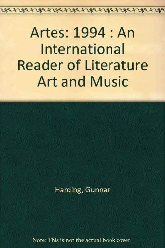 Stock image for Artes 1994: An International Reader Of Literature Art And Music for sale by Blue Awning Books