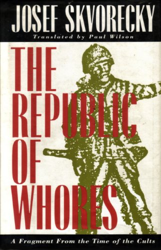 Imagen de archivo de The Republic of Whores: A Fragment from the Time of Cults (First American Edition) a la venta por Dan Pope Books