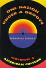 9780880013796: One Nation Under a Groove: Motown and American Culture