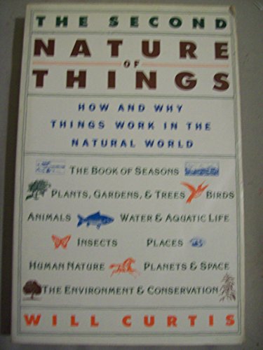 Stock image for The Second Nature of Things: How and Why Things Work in the Natural World for sale by ThriftBooks-Atlanta