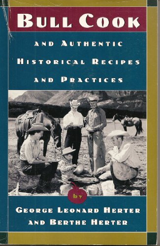 Imagen de archivo de Bull Cook and Authentic Historical Recipes and Practices a la venta por Ergodebooks