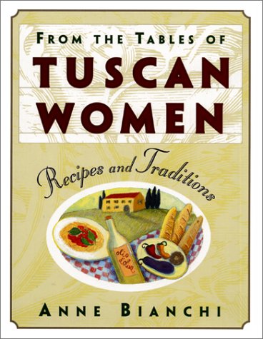 Stock image for From the Tables of Tuscan Women for sale by Books of the Smoky Mountains