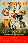 Imagen de archivo de Bloom & Blossom: The Reader's Guide to Gardening a la venta por A Good Read, LLC