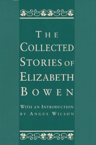 9780880014939: The Collected Stories of Elizabeth Bowen Reissue