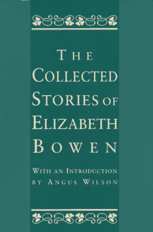 

The Collected Stories of Elizabeth Bowen