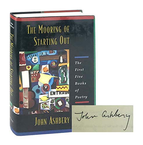 The Mooring Of Starting Out (9780880015271) by Ashbery, John