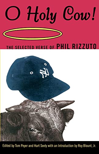 Imagen de archivo de O Holy Cow!: The Selected Verse of Phil Rizzuto a la venta por Revaluation Books