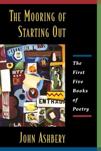 9780880015479: The Mooring Of Starting Out: The First Five Books of Poetry