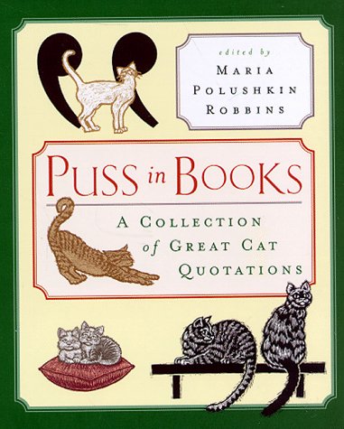 Stock image for Puss in Books: A Collection of Great Cat Quotations for sale by HPB Inc.
