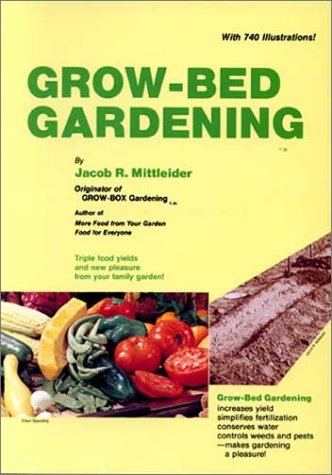 Stock image for Grow-Bed Gardening for sale by The Book Garden