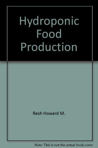 Stock image for Hydroponic Food Production for sale by Better World Books: West