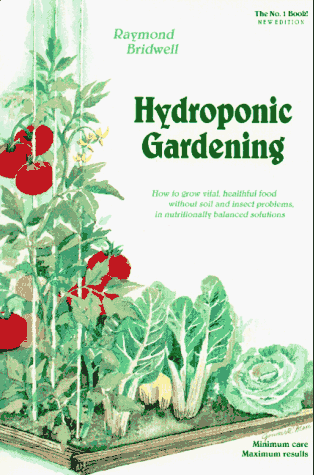 Stock image for Hydroponic Gardening : The Magic of Hydroponics for the Home Gardener for sale by Better World Books: West