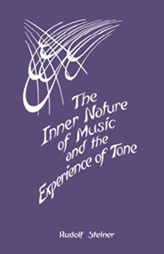 Beispielbild fr The Inner Nature of Music and the Experience of Tone zum Verkauf von Blackwell's