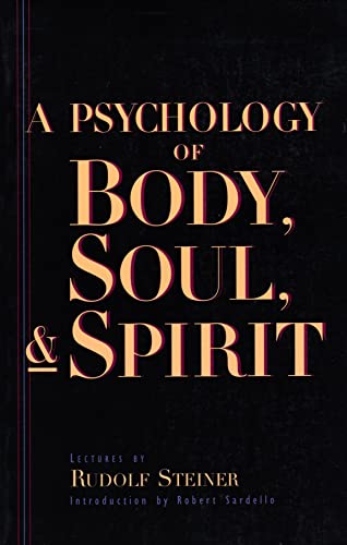 PSYCHOLOGY OF BODY, SOUL & SPIRIT