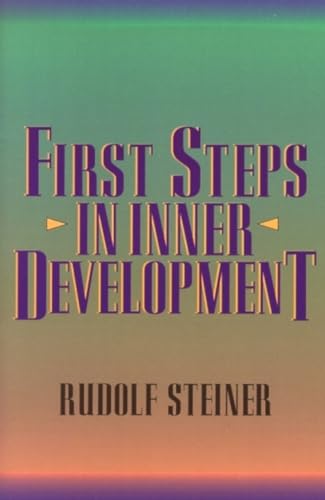 Beispielbild fr First Steps in Inner Development zum Verkauf von Books Puddle
