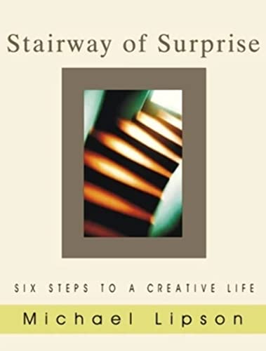 Stock image for Stairway of Surprise: Six Steps to a Creative Life for sale by Goodwill of Colorado