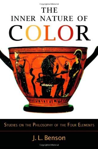 The Inner Nature of Color: Studies on the Philosophy of the Four Elements