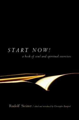 9780880105262: Start Now!: A Book of Soul and Spiritual Exercises