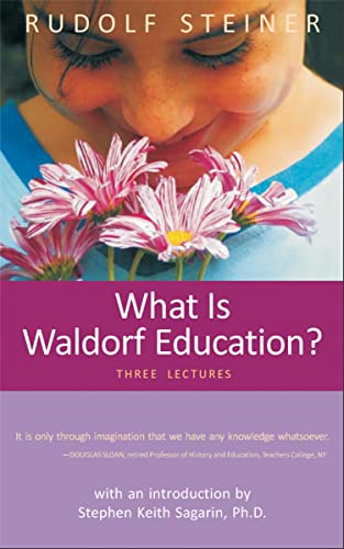 Beispielbild fr What Is Waldorf Education?: Three Lectures zum Verkauf von Books From California