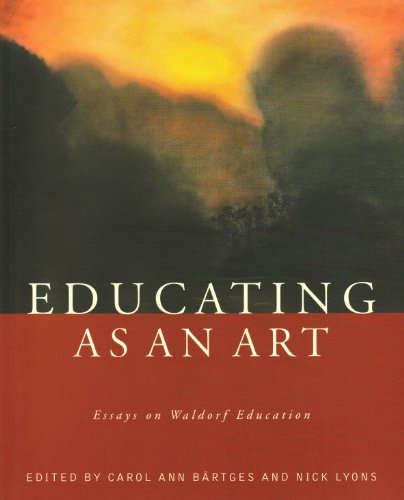 Beispielbild fr Educating As An Art: Essays On Waldorf Education zum Verkauf von Books From California