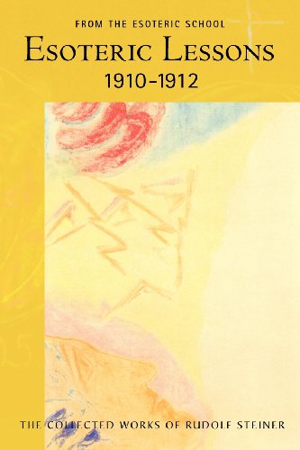 Beispielbild fr Esoteric Lessons 1910?1912: From the Esoteric School 2 (CW 266/2) (The Collected Works of Rudolf Steiner, 266/2) zum Verkauf von Lucky's Textbooks