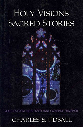 Beispielbild fr Holy Visions, Sacred Stories zum Verkauf von Books From California