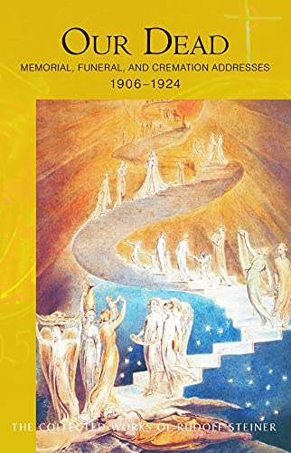 Stock image for Our Dead Memorial, Funeral, and Cremation Addresses 261 Collected Works of Rudolf Steiner for sale by PBShop.store US