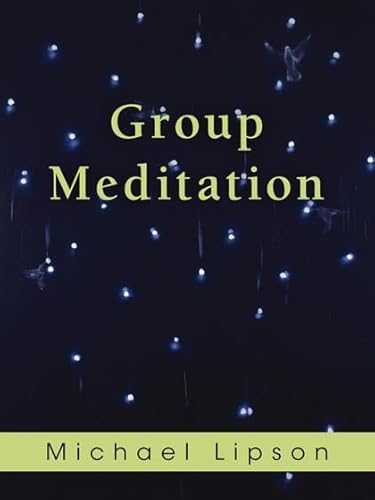 Beispielbild fr Group Meditation zum Verkauf von Books From California