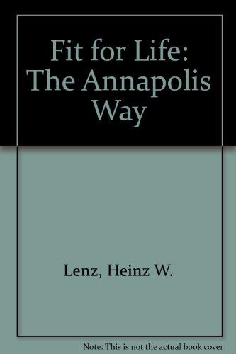 9780880110327: Fit for Life: The Annapolis Way