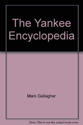 Imagen de archivo de The Yankee Encyclopedia a la venta por About Books