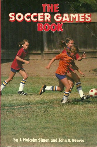 Stock image for The Soccer Games Book for sale by SecondSale