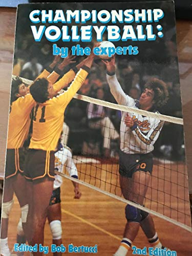 Beispielbild fr Championship Volleyball: By the Experts zum Verkauf von Matheson Sports International Limited