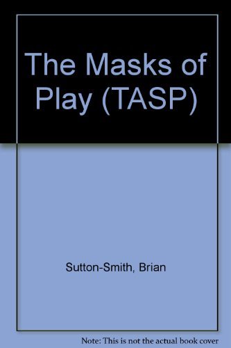 Beispielbild fr The Masks of Play zum Verkauf von Better World Books