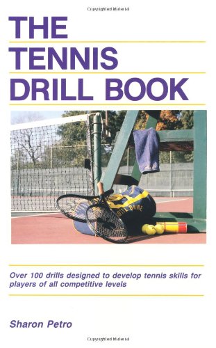 Beispielbild fr The Tennis Drill Book zum Verkauf von Anybook.com