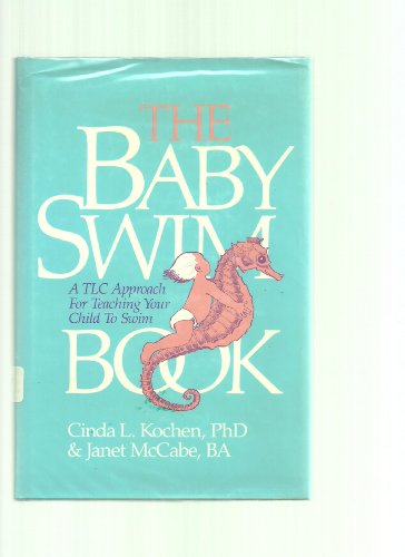 9780880112772: The Baby Swim Book