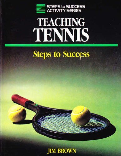 Beispielbild fr Teaching Tennis (Steps to Success S.) zum Verkauf von WorldofBooks