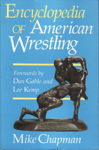Stock image for Encyclopedia of American Wrestling for sale by GF Books, Inc.