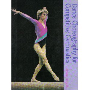 9780880113649: Dance Choreography for Competitive Gymnastics