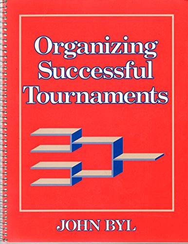 Beispielbild fr Organizing Successful Tournaments zum Verkauf von Better World Books