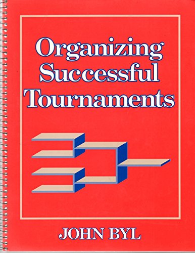 Stock image for Organizing Successful Tournaments for sale by Rob the Book Man