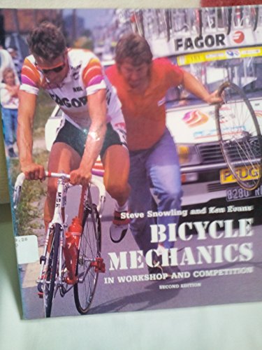 Imagen de archivo de Bicycle Mechanics: In Workshop and Competition a la venta por ThriftBooks-Atlanta