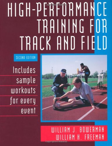 9780880113908: High-Performance Training for Track and Field